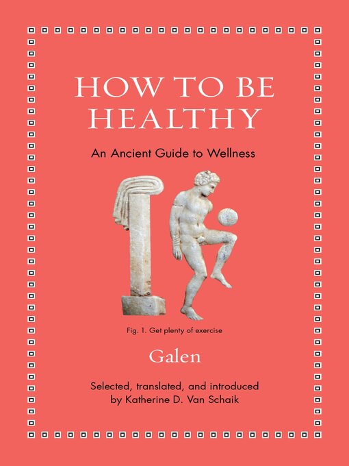 Title details for How to Be Healthy by Katherine D. Van Schaik - Available